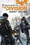 The Division Agent Origins (2016)