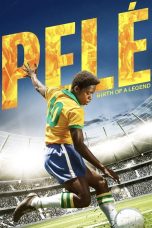 Pelé Birth of a Legend (2016) Sub Indo