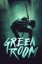 Green Room (2016) Sub Indo