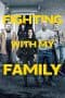 Fighting with My Family (2019)