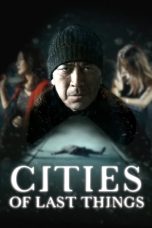 Cities of Last Things (2018) Sub Indo