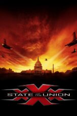 xXx State of the Union (2005) Sub Indo