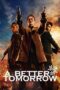 A Better Tomorrow (2018) Sub Indo