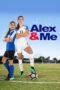 Alex & Me (2018) Sub Indo