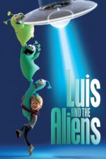 Luis and the Aliens (2018) Sub Indo