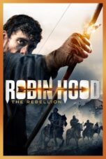 Robin Hood The Rebellion (2018) Sub Indo