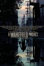 A Wakefield Project (2019) Sub Indo