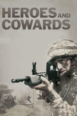 Heroes and Cowards (2019) Sub Indo