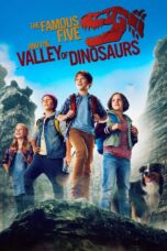 The Famous Five and the Valley of Dinosaurs (2018) Sub Indo