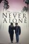 Never Alone (2022)