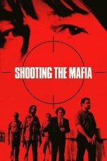 Shooting the Mafia (2019)