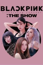 BLACKPINK The Show (2021)