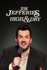 Jim Jefferies High n' Dry (2023)