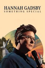 Hannah Gadsby Something Special (2023)