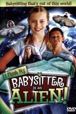 I Think My Babysitter is an Alien (2015)