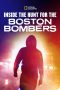 Inside the Hunt for the Boston Bombers (2014)