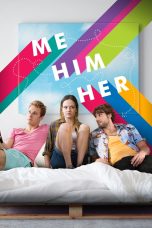 Me Him Her (2016)