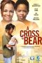 A Cross to Bear (2012)