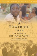 A Towering Task The Story of the Peace Corps (2019)