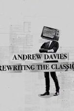 Andrew Davies Rewriting the Classics (2018)