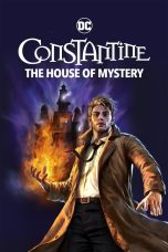 Constantine The House of Mystery (2022)