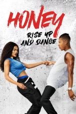 Honey Rise Up and Dance (2018)