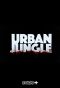 Urban Jungle (2016)