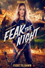 Fear the Night (2023) Sub Indo