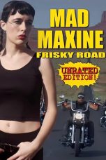 Mad Maxine Frisky Road (2018)