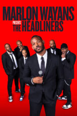 Marlon Wayans Presents The Headliners (2022)