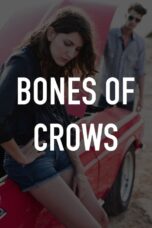 Bones of Crows (2022)