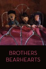 Brothers Bearhearts (2005)