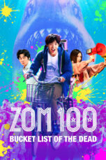 Zom 100 Bucket List of the Dead (2023)