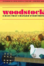 Woodstock 3 Days That Changed Everything (2019)