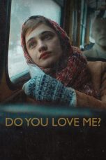 Do You Love Me (2023)