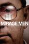 Mirage Men (2013)