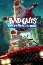 The Bad Guys A Very Bad Holiday (2023)