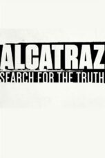 Alcatraz Search for the Truth (2015)