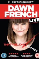 Dawn French Live 30 Million Minutes (2016)