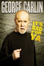 George Carlin It's Bad for Ya! (2008)