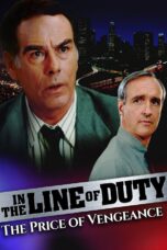 In the Line of Duty The Price of Vengeance (1994)