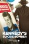 Kennedy's Suicide Bomber (2013)