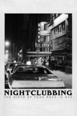 Nightclubbing The Birth of Punk Rock in NYC (2023)