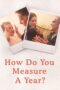 How Do You Measure a Year (2021)